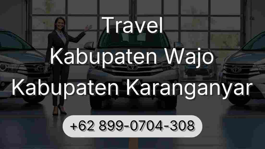 Travel Kabupaten Wajo Kabupaten Karanganyar