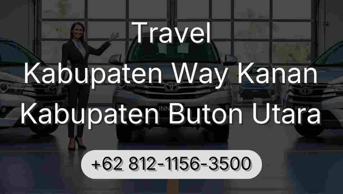 Travel Kabupaten Way Kanan Kabupaten Buton Utara
