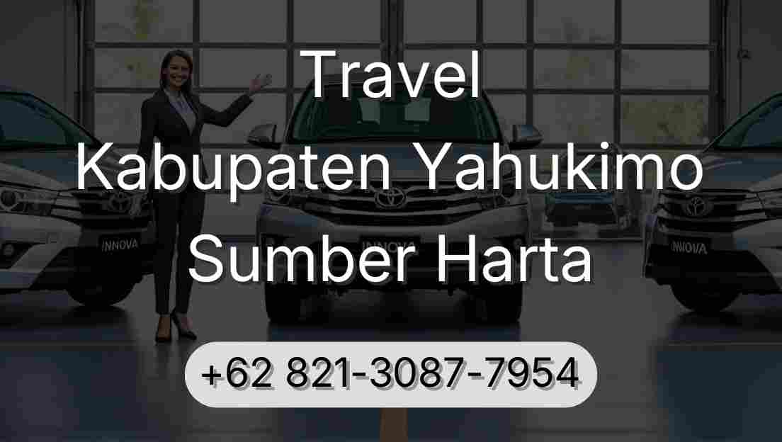 Travel Kabupaten Yahukimo Sumber Harta