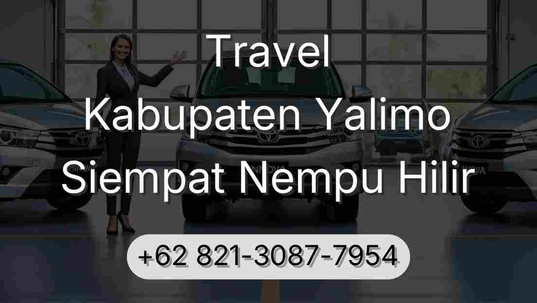 Travel Kabupaten Yalimo Siempat Nempu Hilir