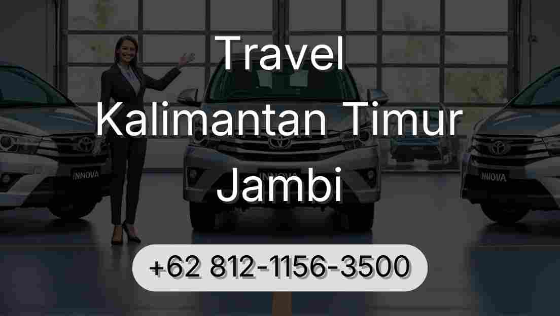 Travel Kalimantan Timur Jambi