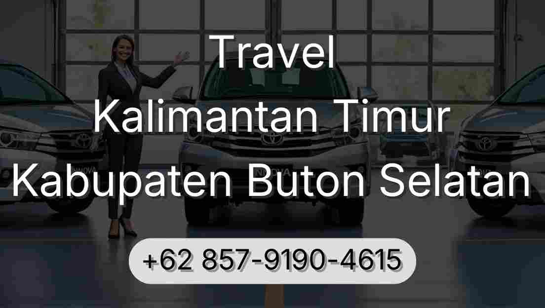 Travel Kalimantan Timur Kabupaten Buton Selatan