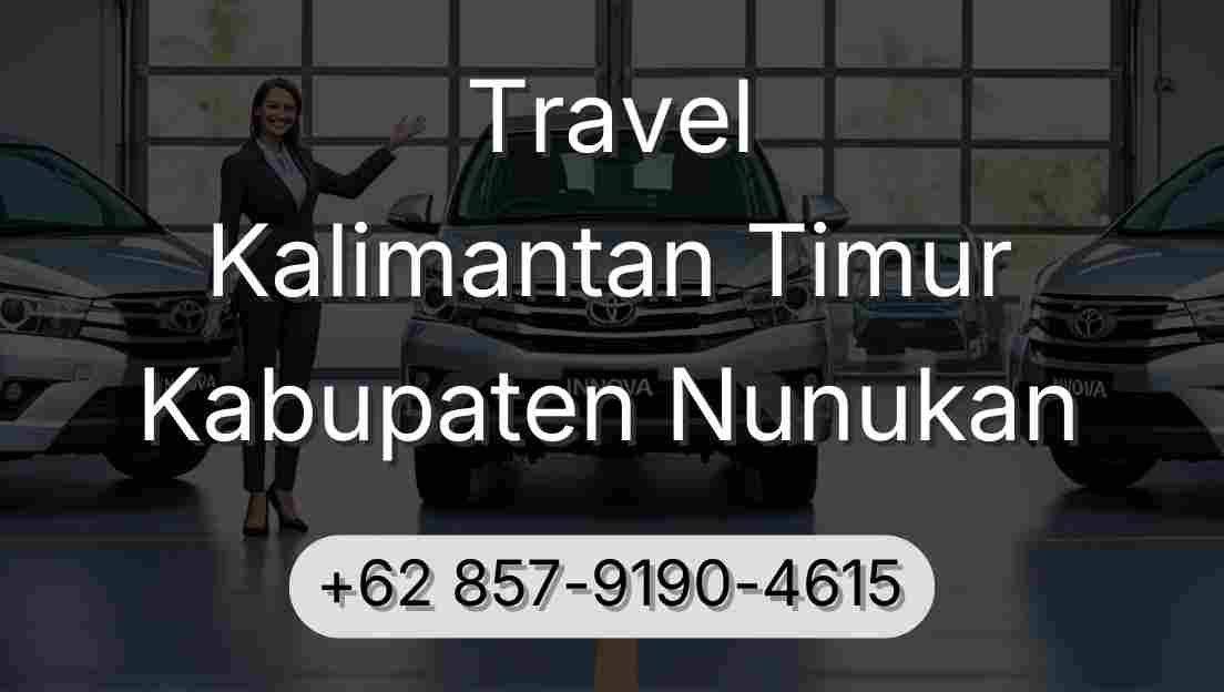 Travel Kalimantan Timur Kabupaten Nunukan