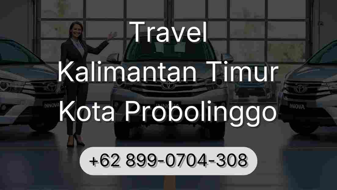 Travel Kalimantan Timur Kota Probolinggo