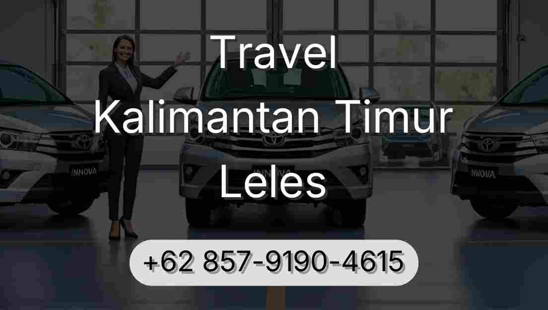 Travel Kalimantan Timur Leles