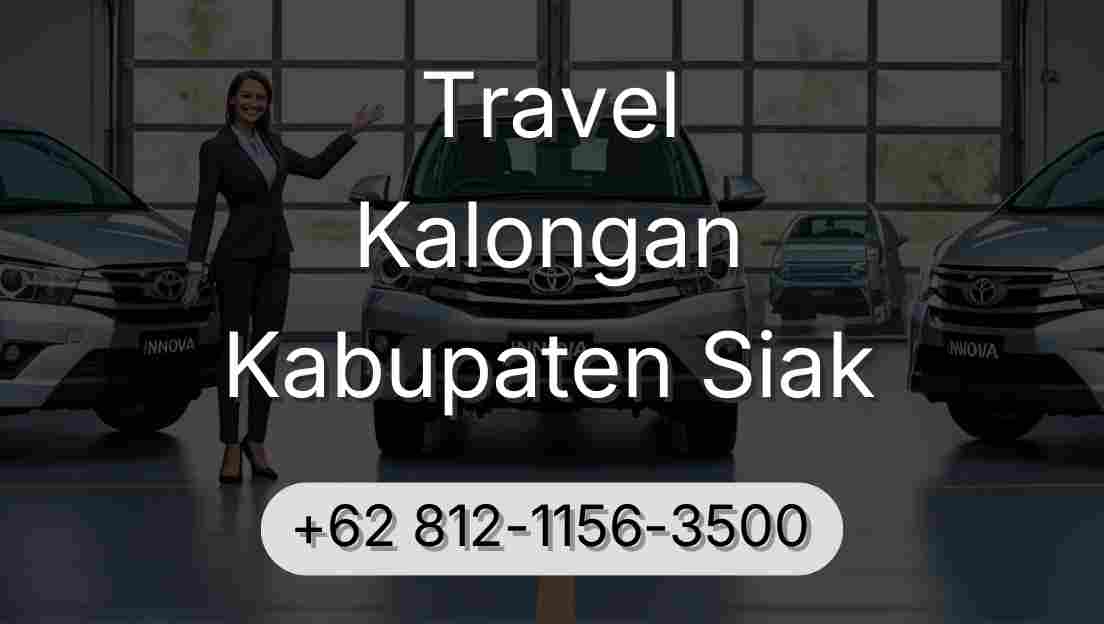 Travel Kalongan Kabupaten Siak