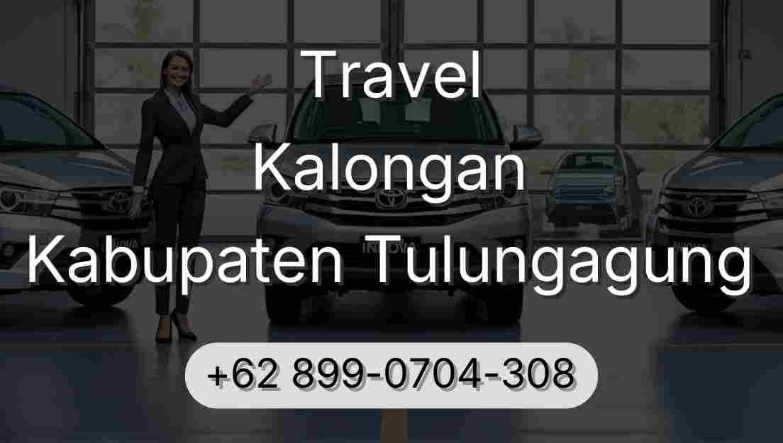 Travel Kalongan Kabupaten Tulungagung