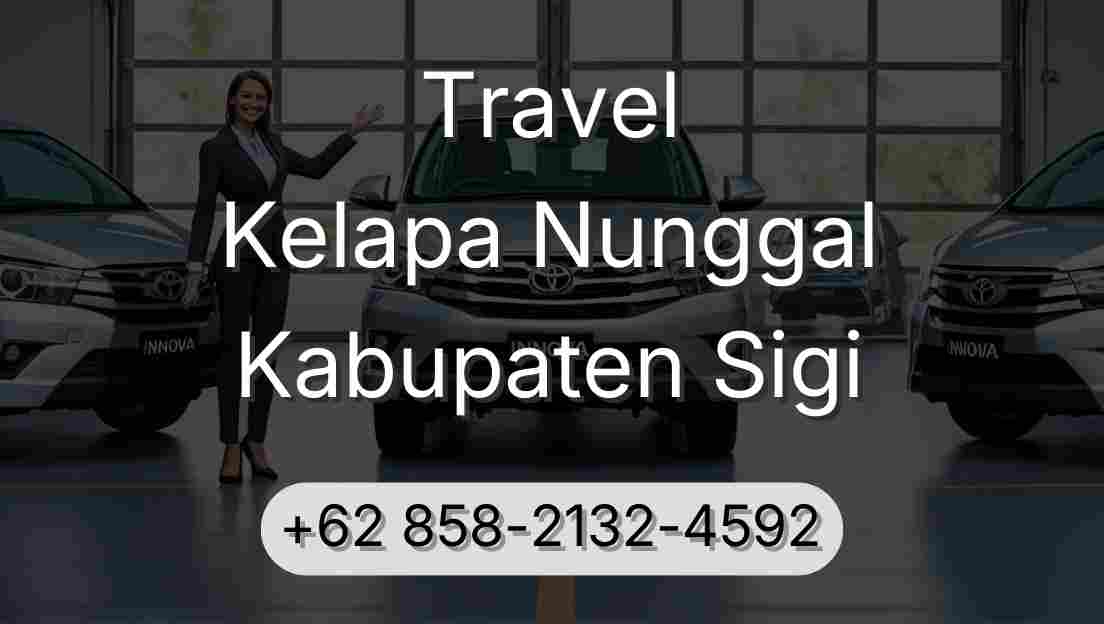 Travel Kelapa Nunggal Kabupaten Sigi