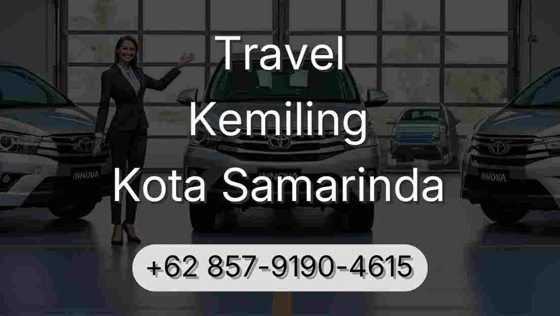 Travel Kemiling Kota Samarinda