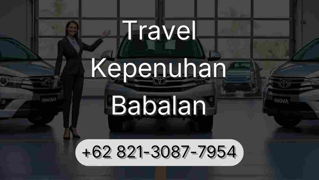 Travel Kepenuhan Babalan