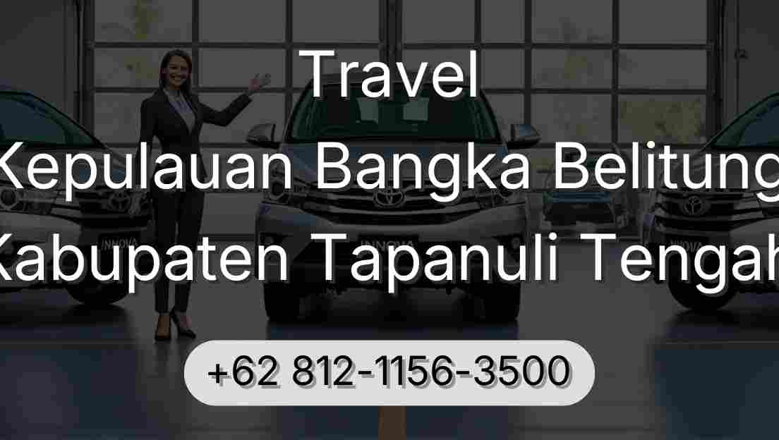 Travel Kepulauan Bangka Belitung Kabupaten Tapanuli Tengah