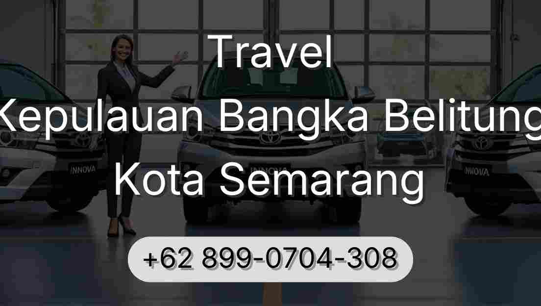 Travel Kepulauan Bangka Belitung Kota Semarang