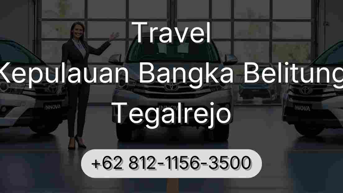 Travel Kepulauan Bangka Belitung Tegalrejo