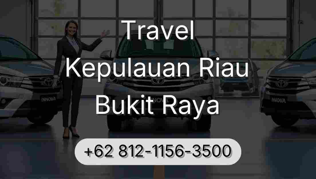 Travel Kepulauan Riau Bukit Raya