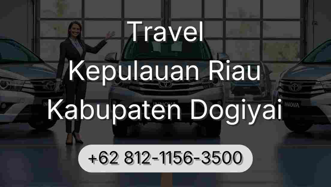 Travel Kepulauan Riau Kabupaten Dogiyai