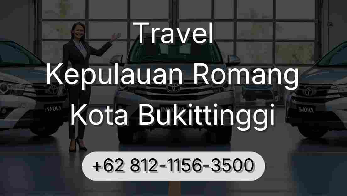 Travel Kepulauan Romang Kota Bukittinggi