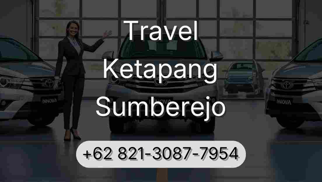 Travel Ketapang Sumberejo