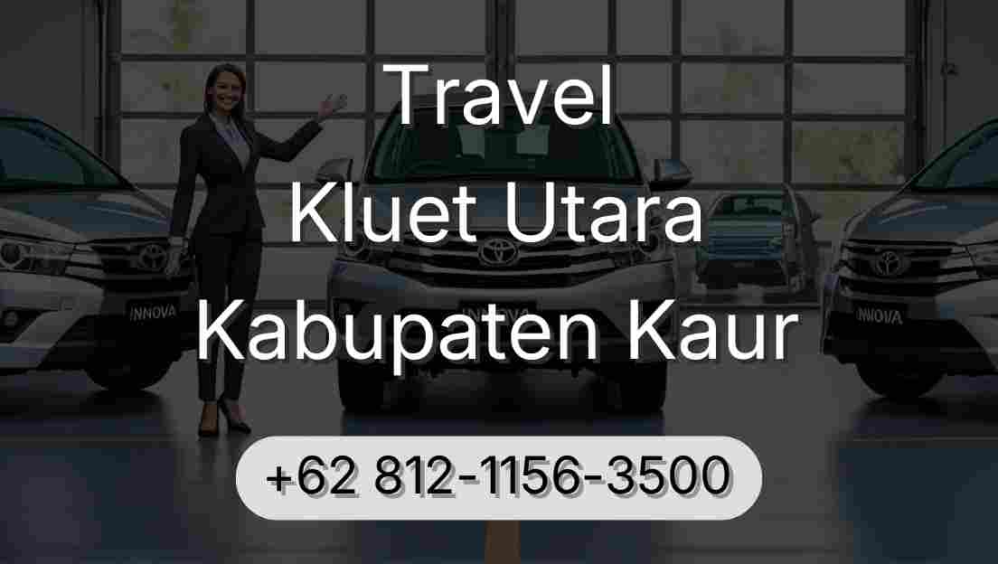 Travel Kluet Utara Kabupaten Kaur