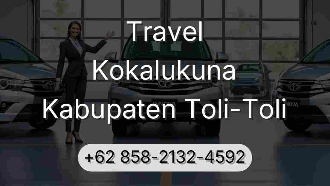 Travel Kokalukuna Kabupaten Toli-Toli