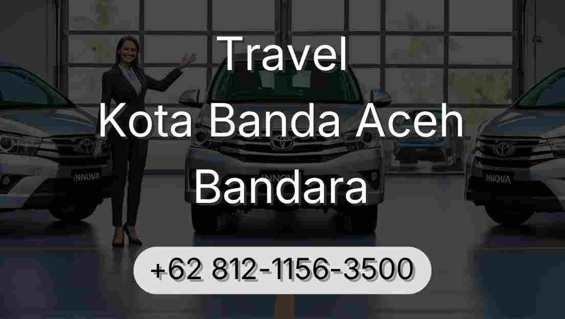 Travel Kota Banda Aceh Bandara