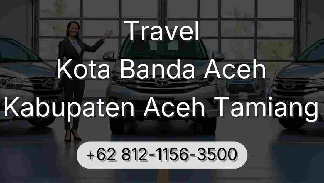 Travel Kota Banda Aceh Kabupaten Aceh Tamiang