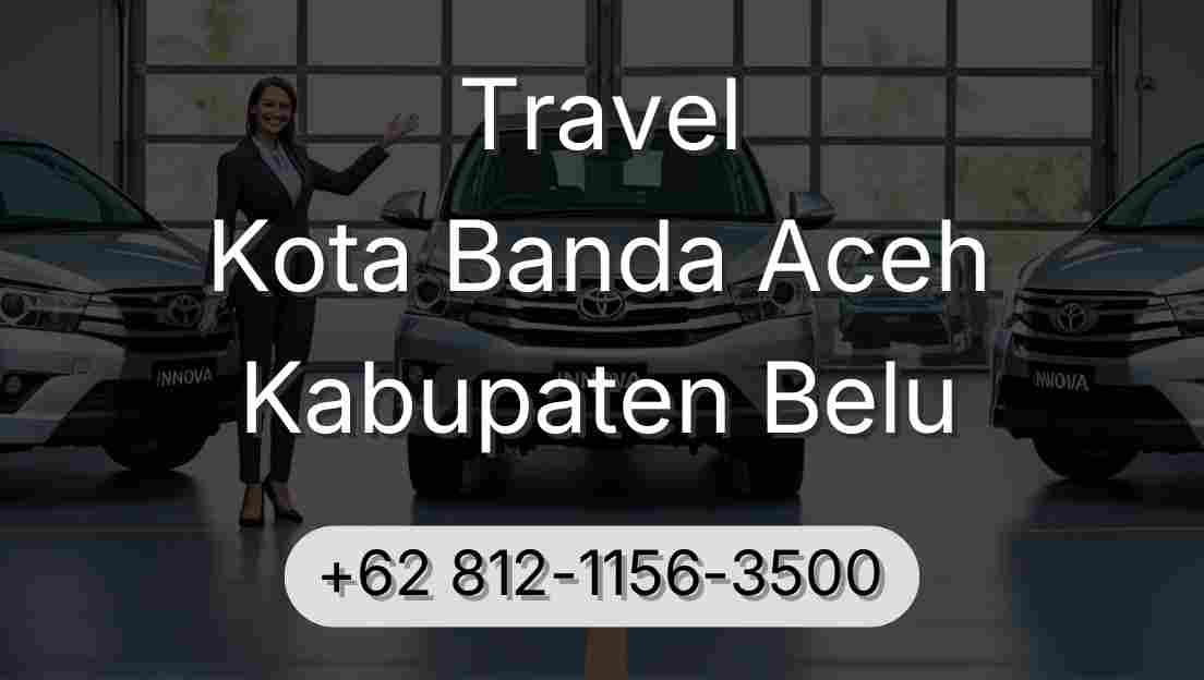 Travel Kota Banda Aceh Kabupaten Belu