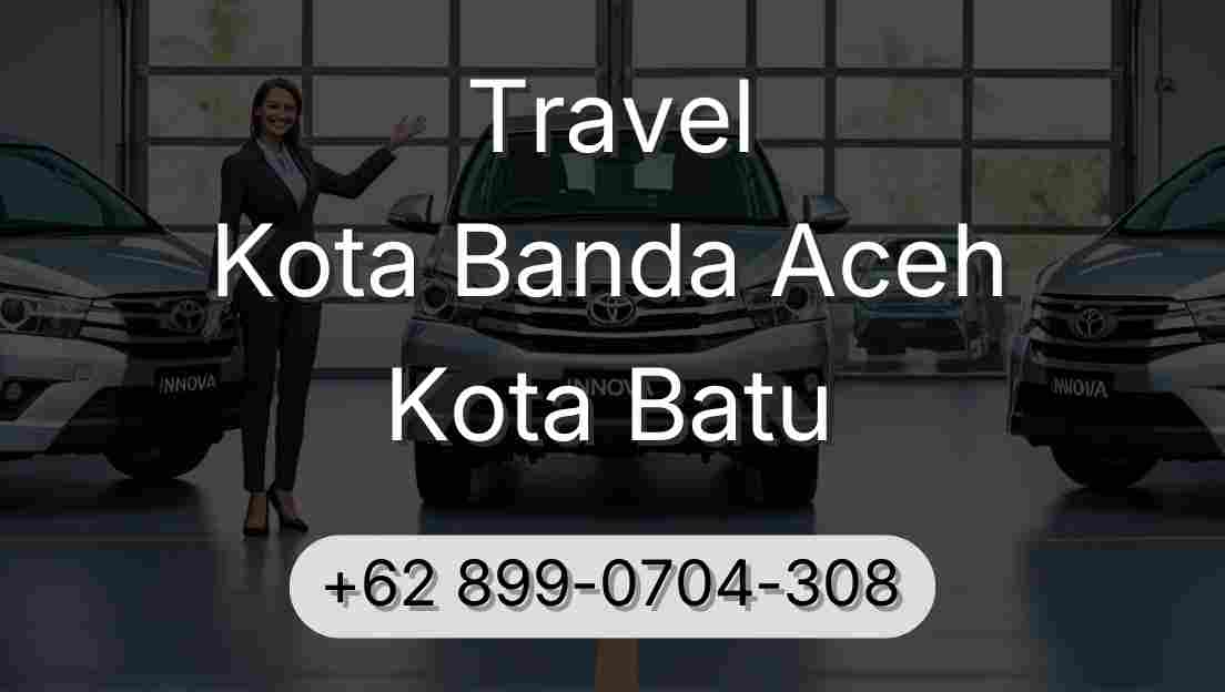 Travel Kota Banda Aceh Kota Batu