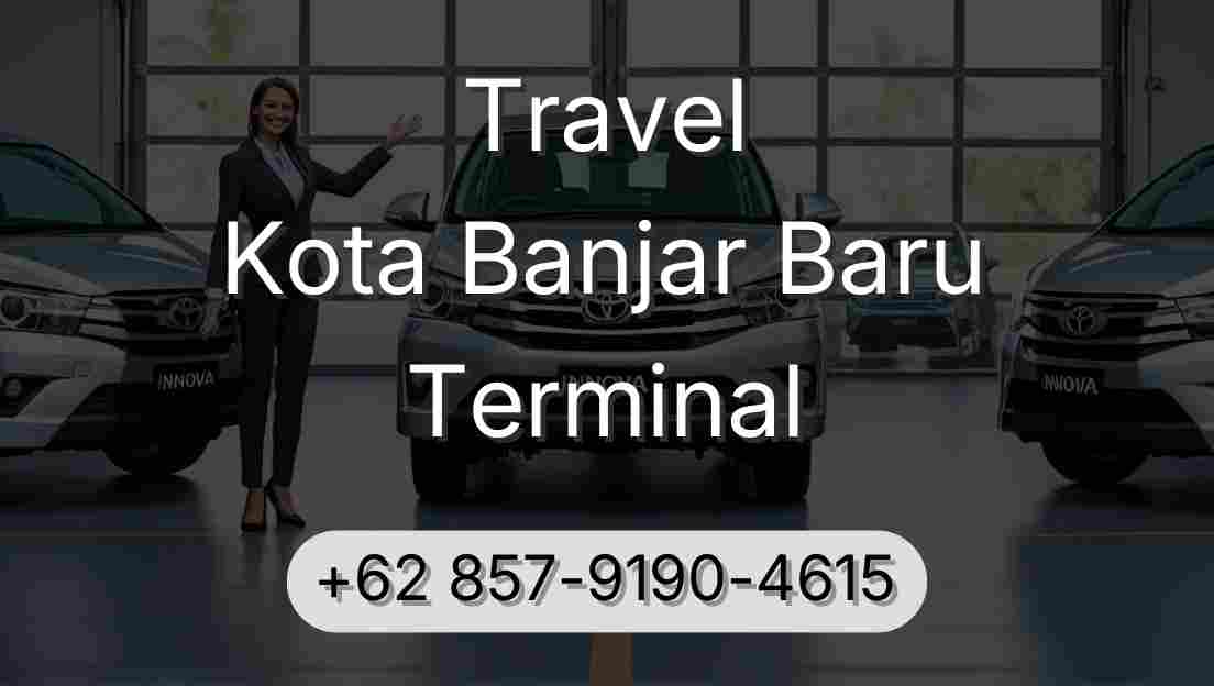 Travel Kota Banjar Baru Terminal