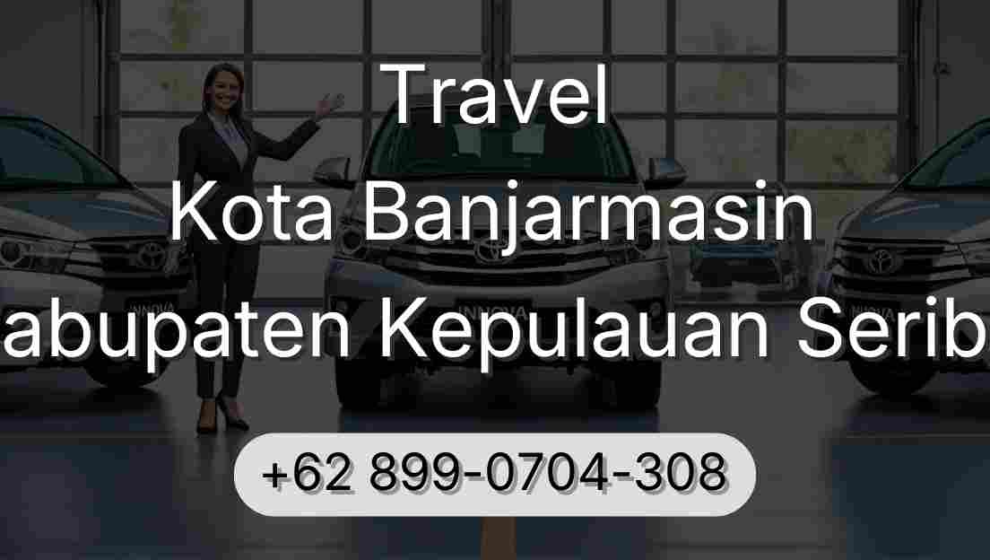 Travel Kota Banjarmasin Kabupaten Kepulauan Seribu