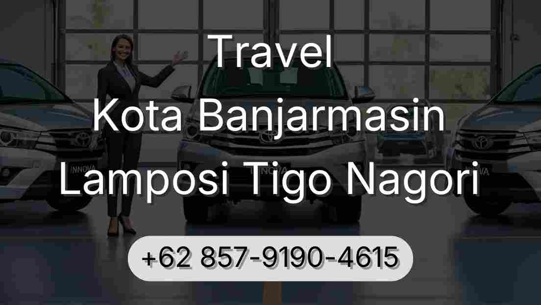Travel Kota Banjarmasin Lamposi Tigo Nagori
