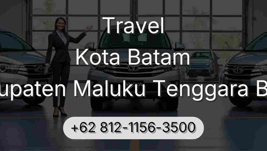 Travel Kota Batam Kabupaten Maluku Tenggara Barat