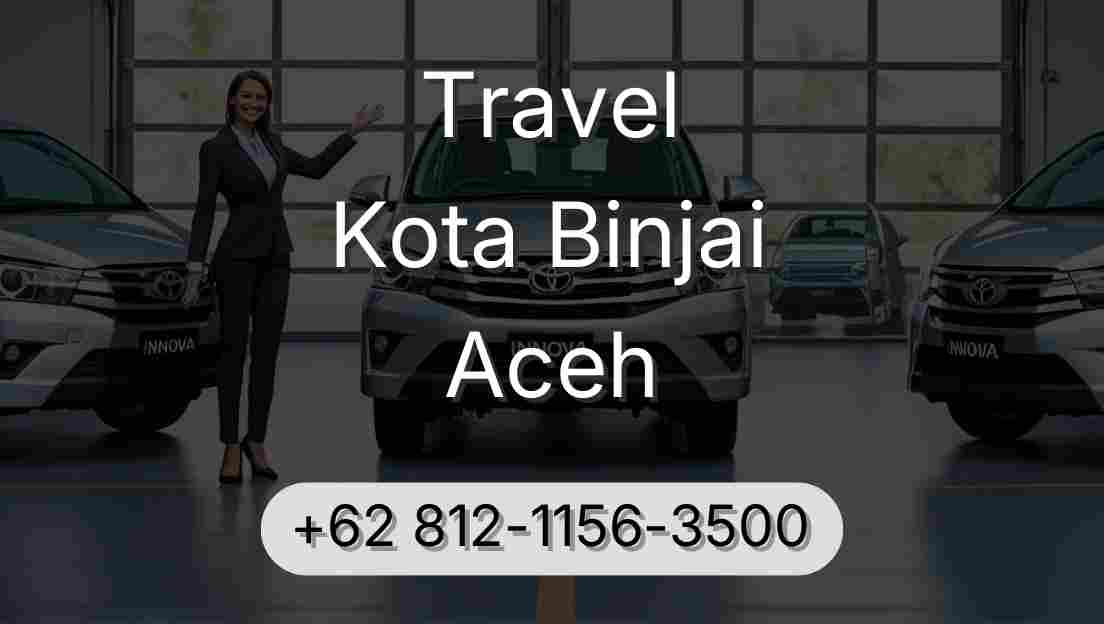Travel Kota Binjai Aceh