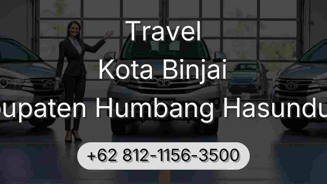 Travel Kota Binjai Kabupaten Humbang Hasundutan