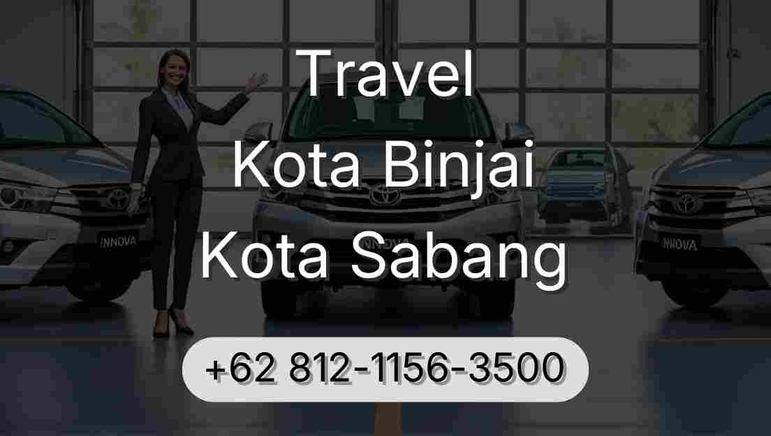 Travel Kota Binjai Kota Sabang