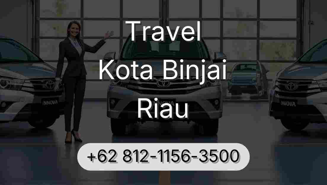 Travel Kota Binjai Riau