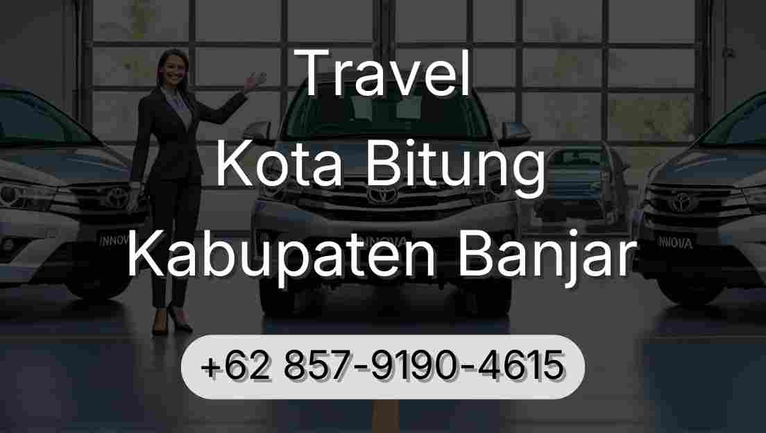 Travel Kota Bitung Kabupaten Banjar