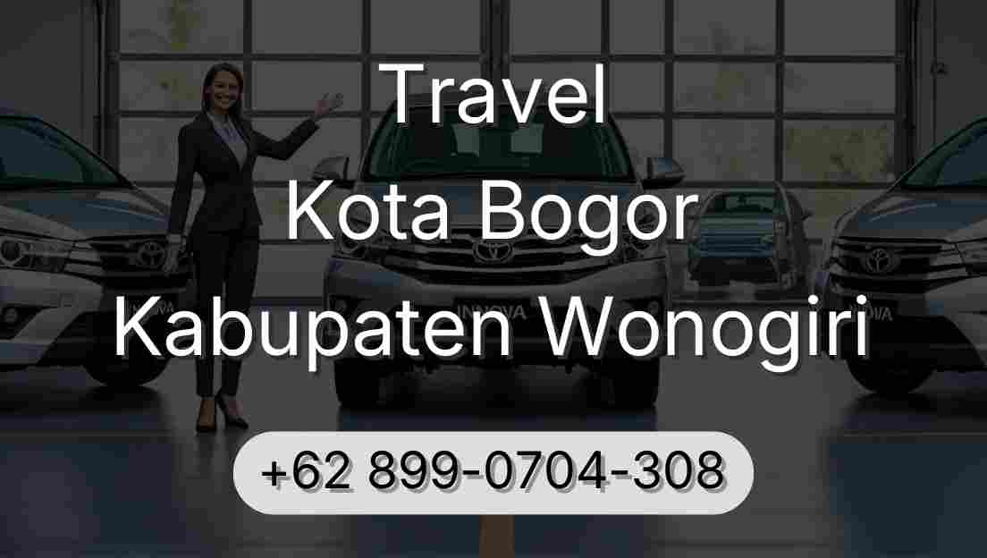 Travel Kota Bogor Kabupaten Wonogiri