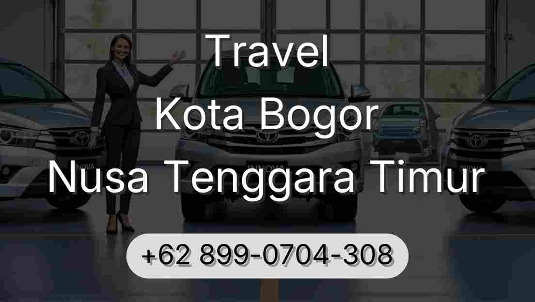 Travel Kota Bogor Nusa Tenggara Timur