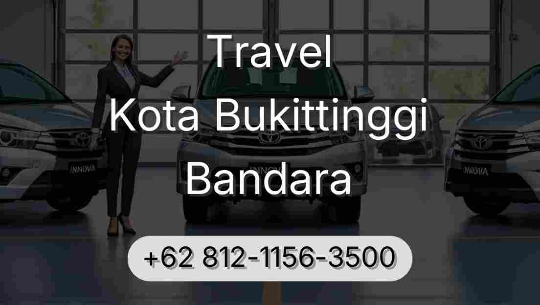 Travel Kota Bukittinggi Bandara