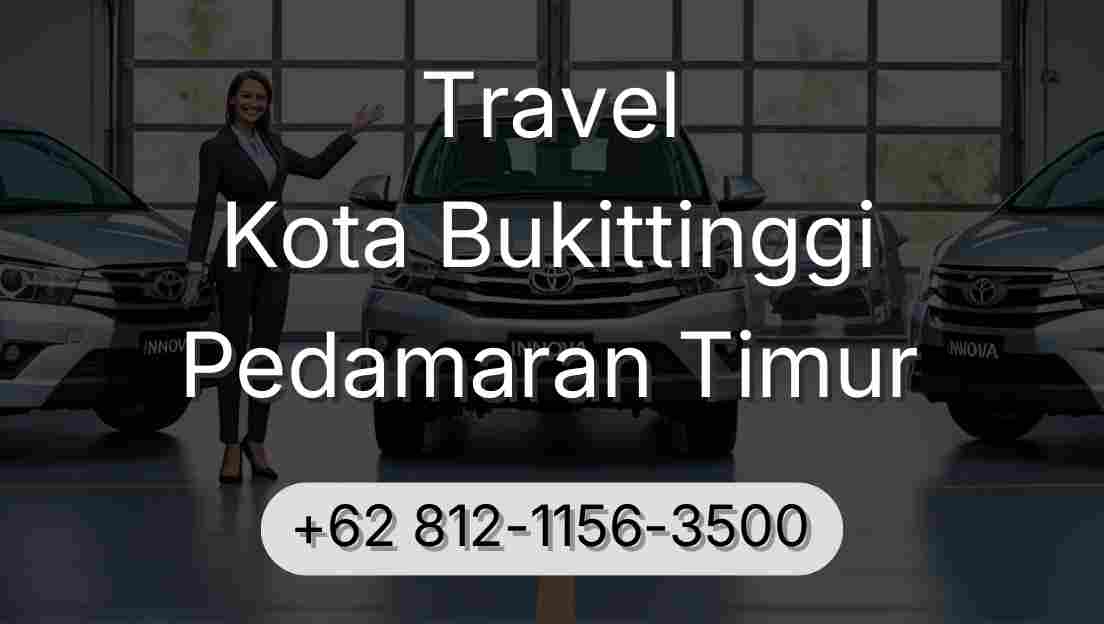 Travel Kota Bukittinggi Pedamaran Timur