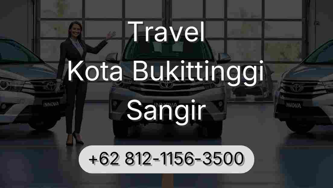 Travel Kota Bukittinggi Sangir