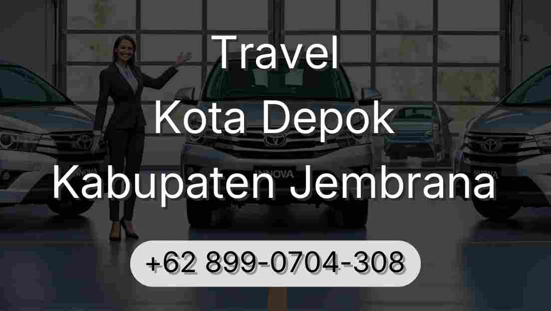 Travel Kota Depok Kabupaten Jembrana