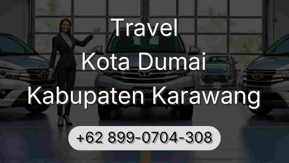 Travel Kota Dumai Kabupaten Karawang