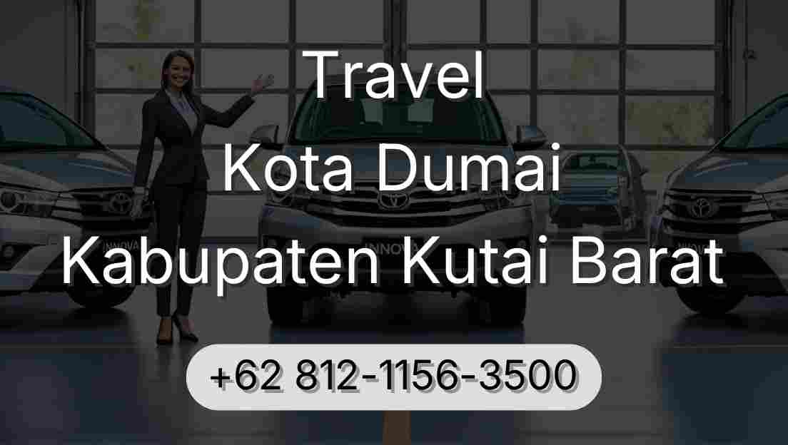 Travel Kota Dumai Kabupaten Kutai Barat