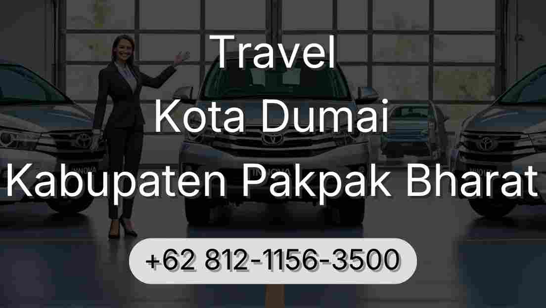 Travel Kota Dumai Kabupaten Pakpak Bharat