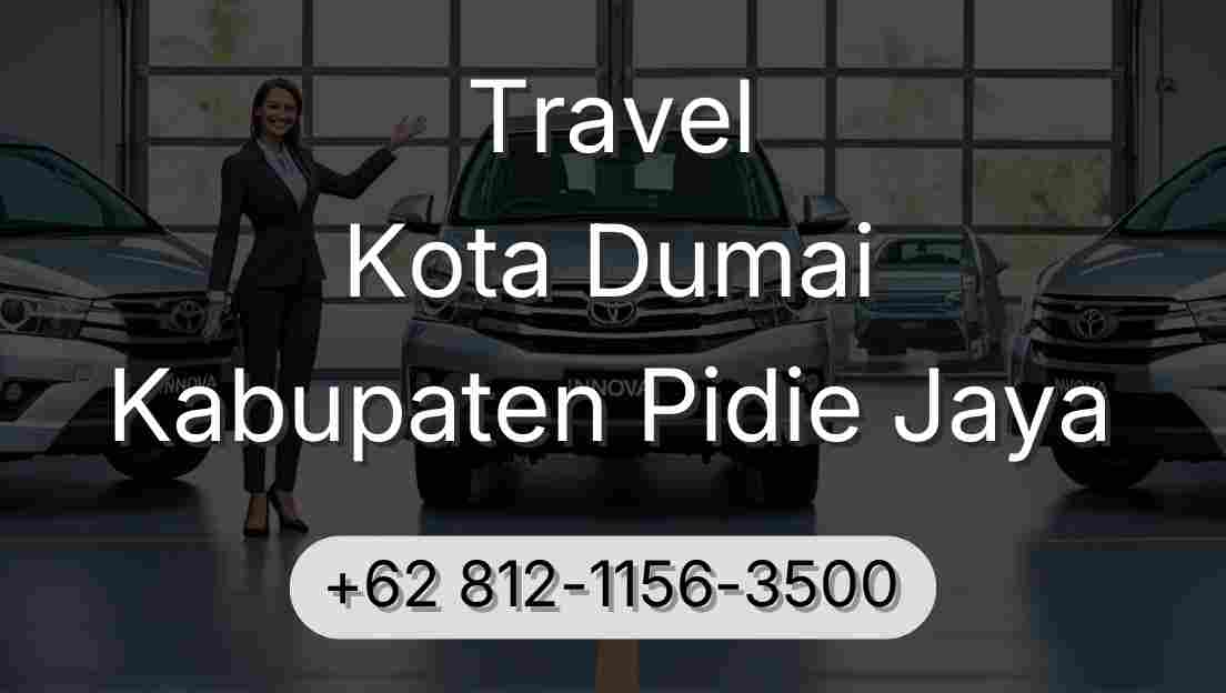 Travel Kota Dumai Kabupaten Pidie Jaya