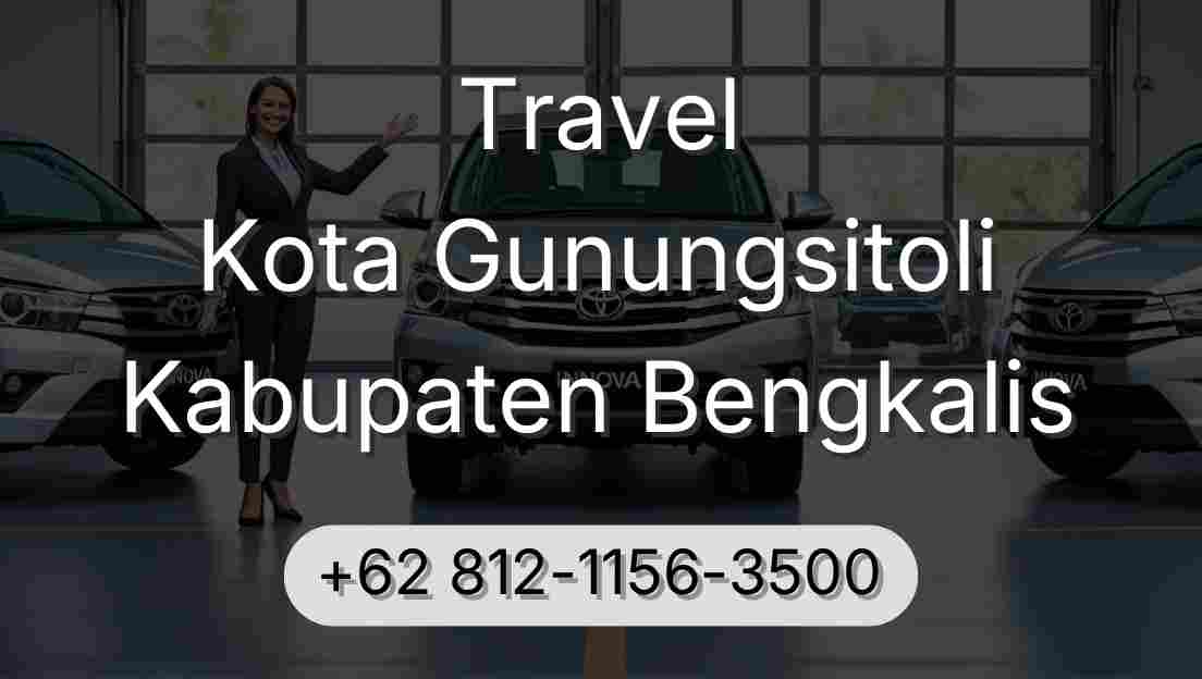 Travel Kota Gunungsitoli Kabupaten Bengkalis