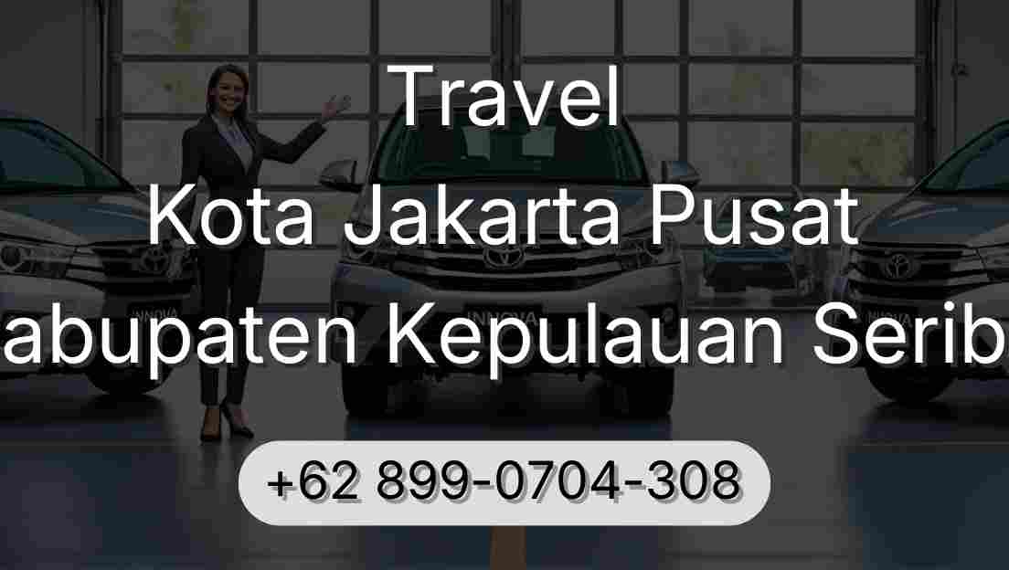 Travel Kota Jakarta Pusat Kabupaten Kepulauan Seribu