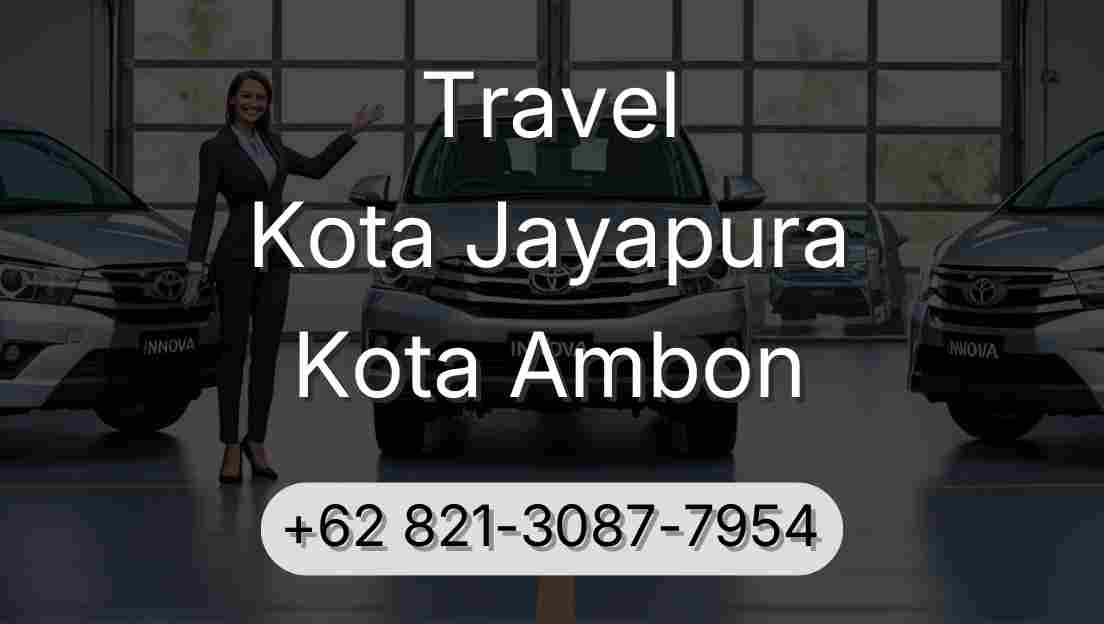 Travel Kota Jayapura Kota Ambon