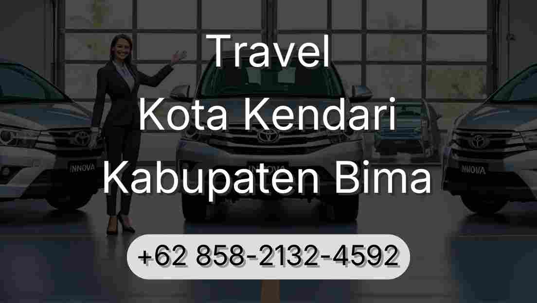 Travel Kota Kendari Kabupaten Bima